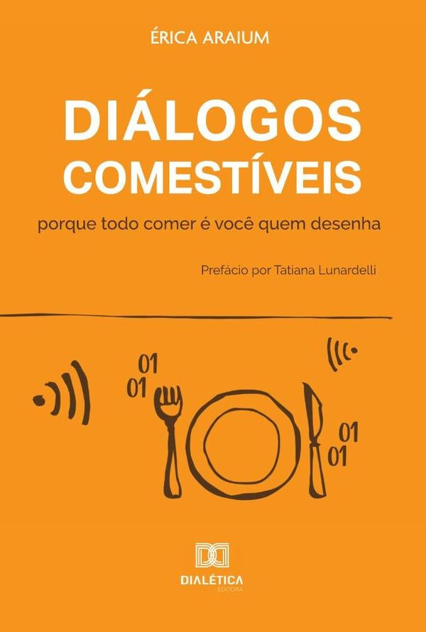 Dialogos Comestiveis | erica Araium