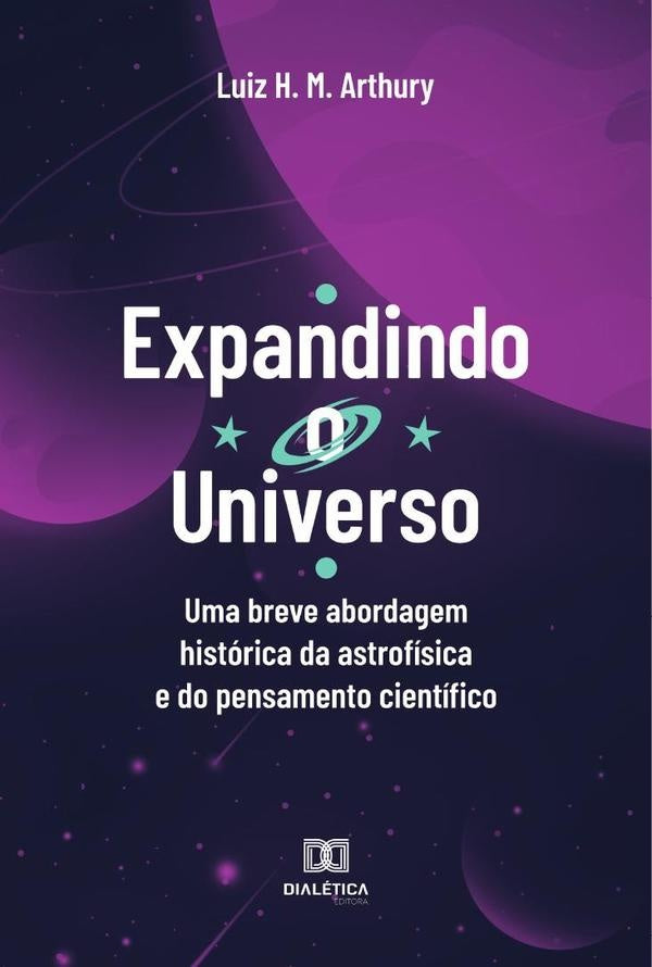 Expandindo o Universo | LuizHenriqueMartins Arthury