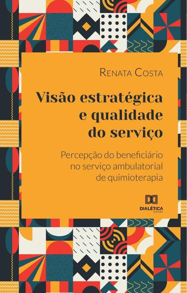 Vis?o estrategica e qualidade do servi?o | RenataMarques Costa