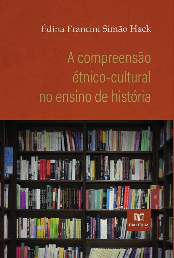 A compreens?o etnico-cultural no ensino de historia | edinaFranciniSim?o Hack