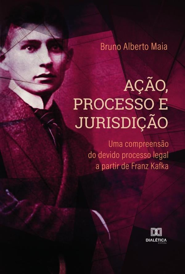 A??o, Processo e Jurisdi??o | BrunoAlberto Maia