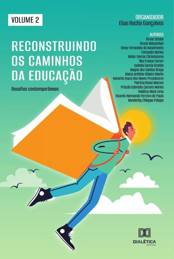 Reconstruindo os caminhos da Educa??o - desafios contempor?neos | EliasRocha Gon?alves
