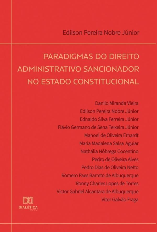 Paradigmas do Direito Administrativo Sancionador no Estado constitucional | PedroDiasdeOliveira Netto