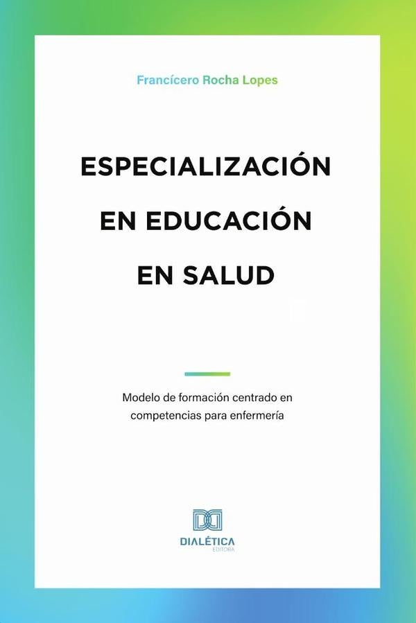 Especializacion en Educacion en Salud | FranciceroRocha Lopes