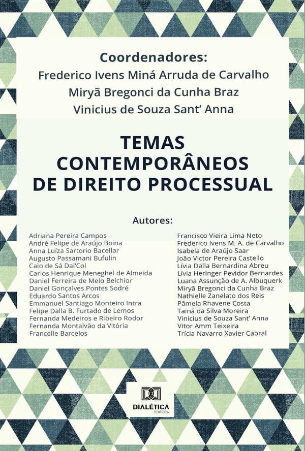 Temas Contempor?neos de Direito Processual | FredericoIvensMinaArrudade Carvalho