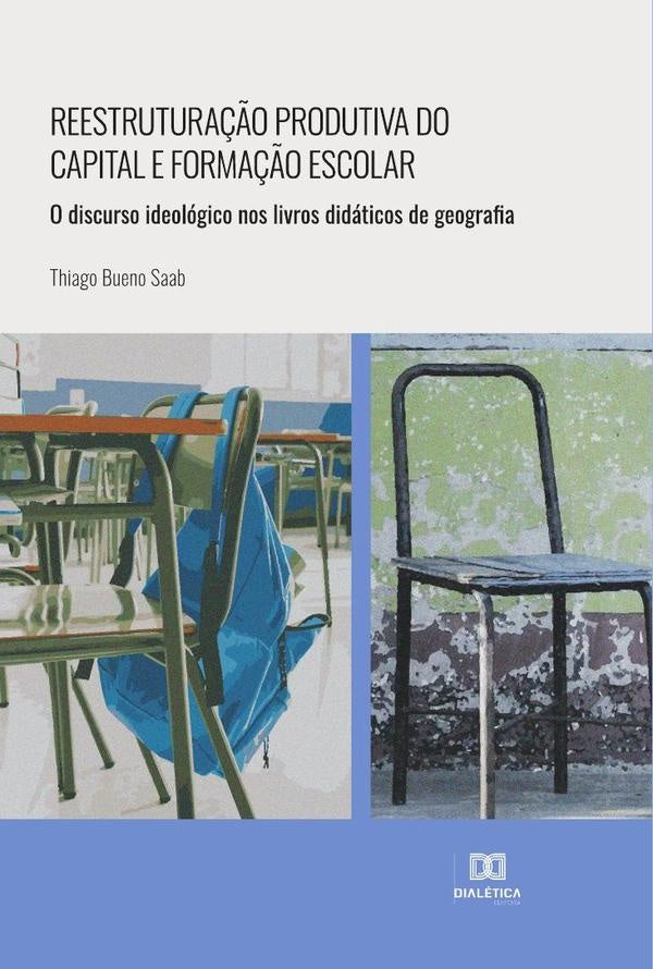 Reestrutura??o produtiva do capital e forma??o escolar | ThiagoBueno Saab