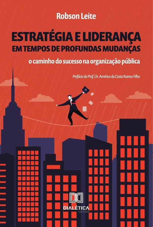 Estrategia e lideran?a em tempos de profundas mudan?as | RobsonCampos Leite