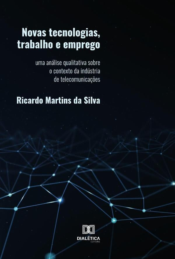 Novas tecnologias, trabalho e emprego | RicardoMartinsda Silva