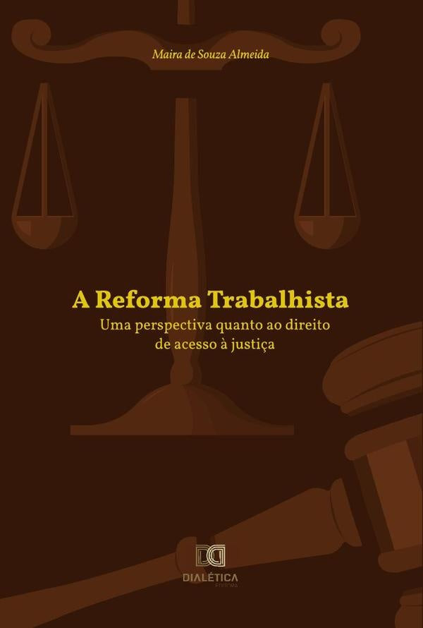 A Reforma Trabalhista | MairadeSouza Almeida