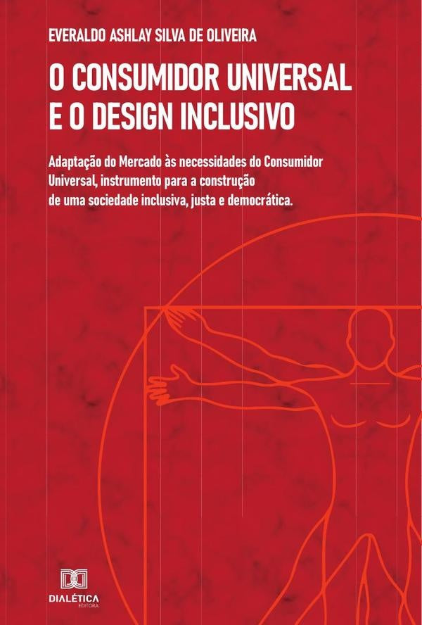 O Consumidor Universal e o Design Inclusivo | EveraldoAshlaySilvade Oliveira