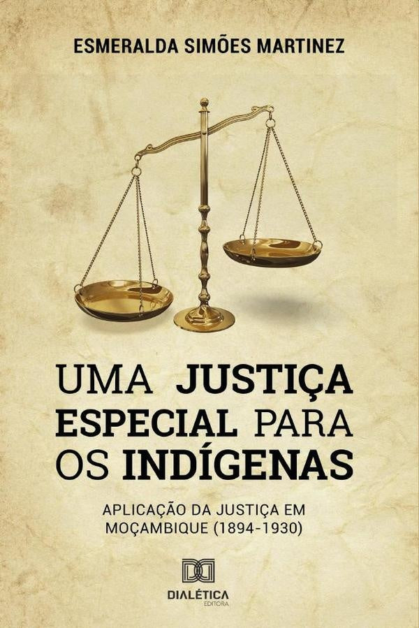Uma Justi?a Especial para os Indigenas | EsmeraldaSim?es Martinez