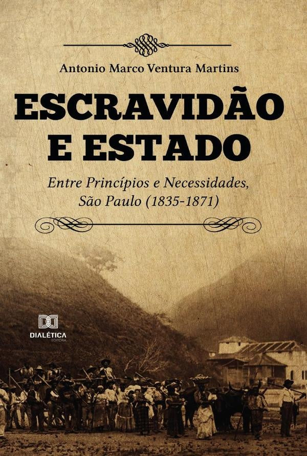 Escravid?o e estado | AntonioMarcoVentura Martins