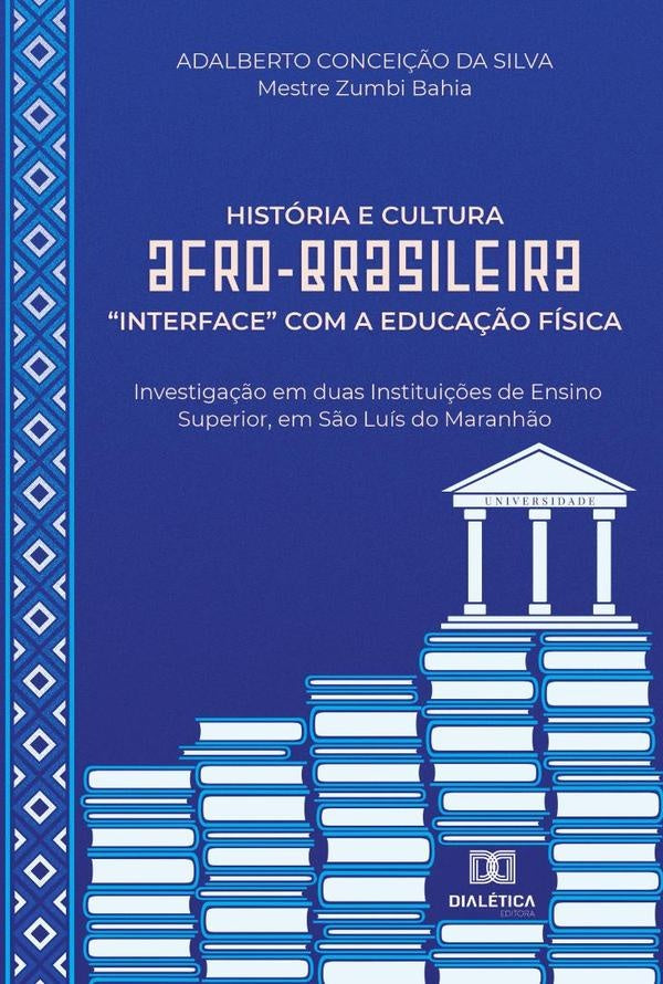 Historia e Cultura Afro-brasileira interface com a Educa??o Fisica | AdalbertoConcei??oda Silva
