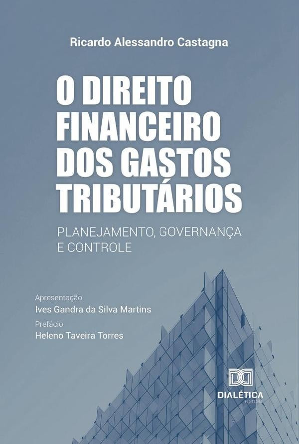 O direito financeiro dos gastos tributarios | RicardoAlessandro Castagna