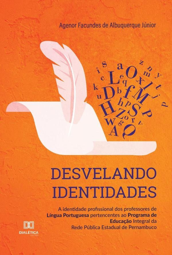 Desvelando identidades | AgenorFacundesdeAlbuquerque Junior