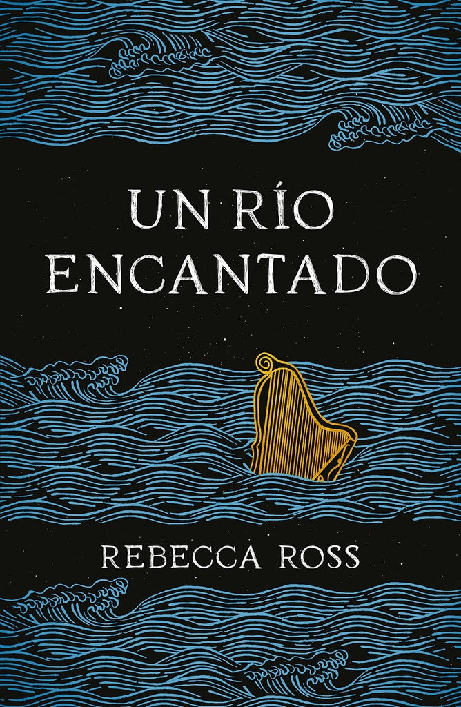 Un río encantado | Rebecca Ross