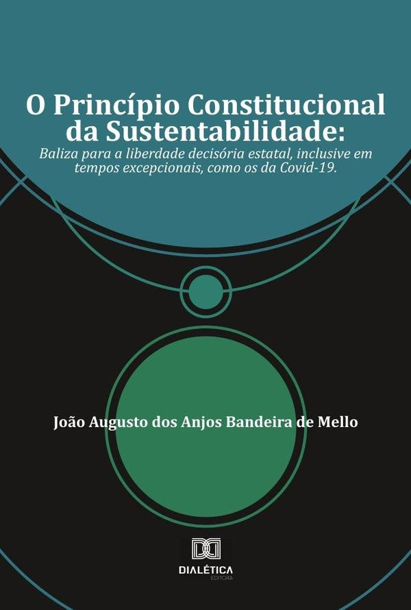O Principio Constitucional da Sustentabilidade | Jo?oAugustodosAnjosBandeira de