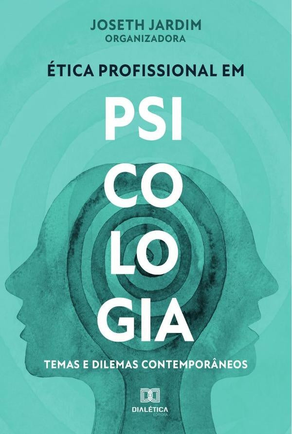 etica profissional em Psicologia | Joseth Jardim