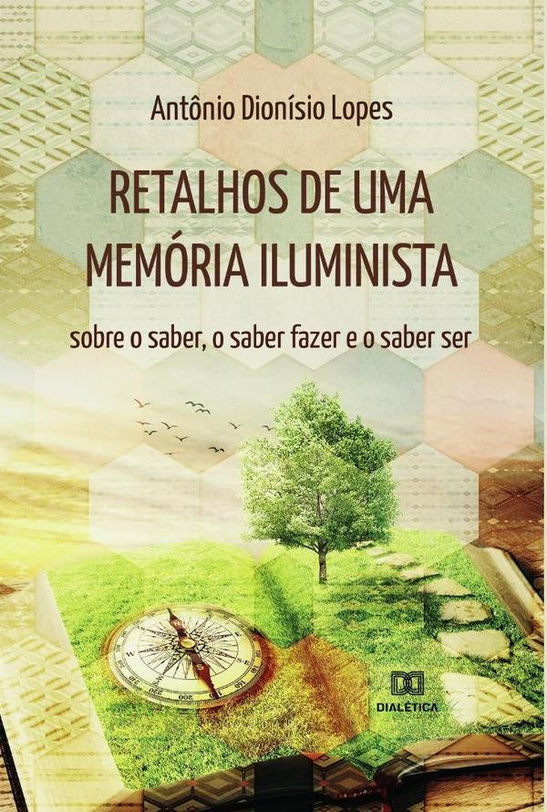 Retalhos de uma memoria iluminista | Ant?nioDionisio Lopes