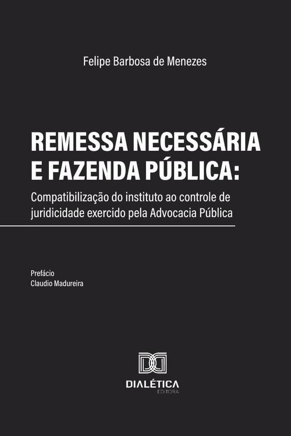 Remessa necessaria e Fazenda Publica | FelipeBarbosade Menezes