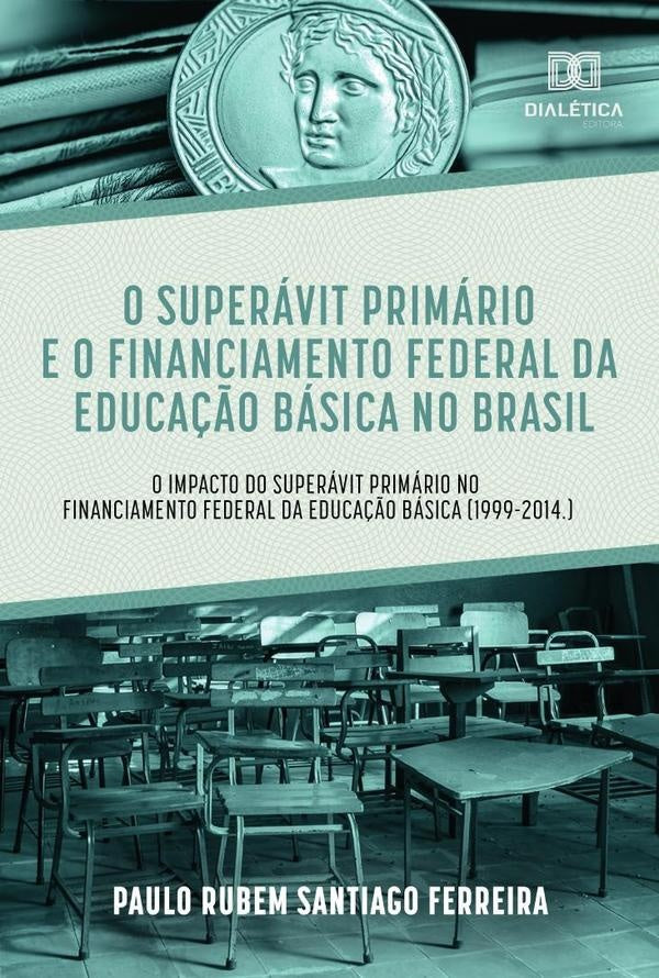 O superavit primario e o financiamento federal da educa??o | PauloRubemSantiago Ferreira