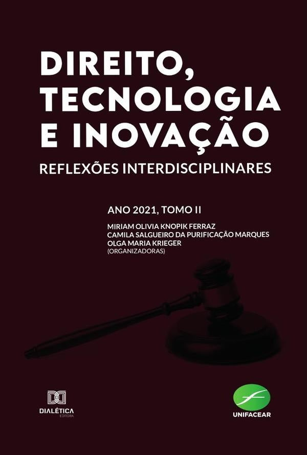 Direito, Tecnologia e Inova??o | MiriamOliviaKnopik Ferraz