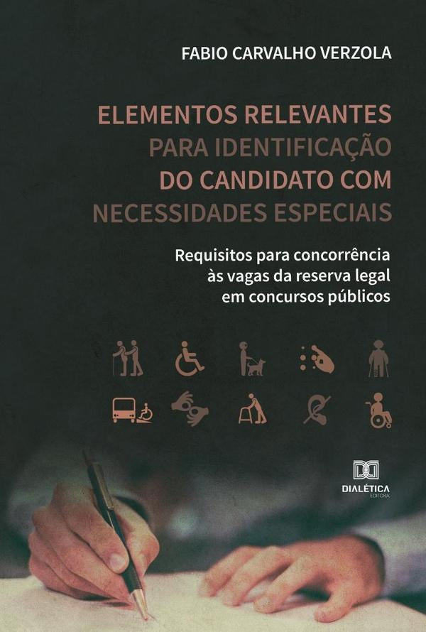 Elementos relevantes para identifica??o do candidato com necessidades especiais | FabioCarvalho Verzola