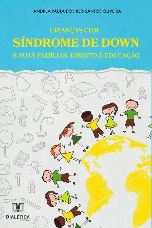 Crian?as com Sindrome de Down e suas Familias | AndreaPauladosReisSantos Oliveira