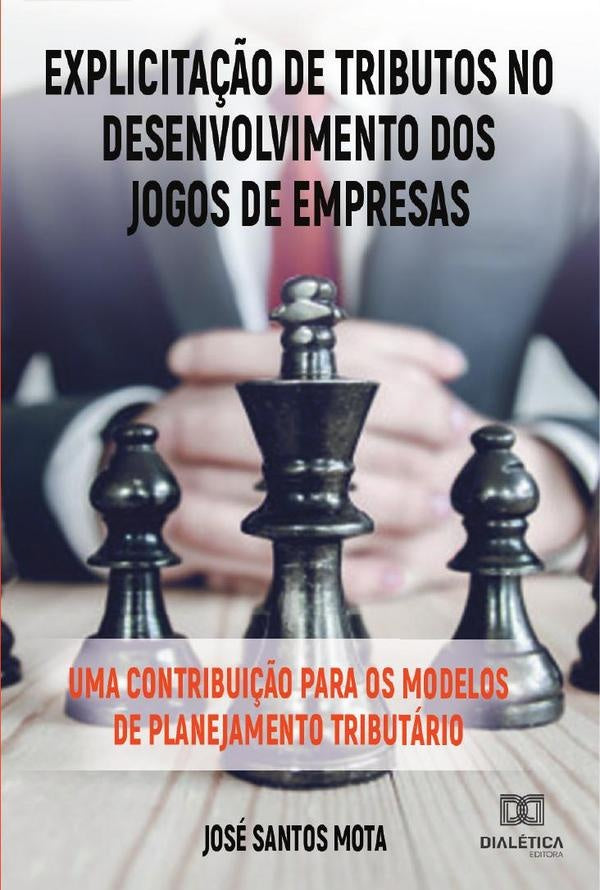 Explicita??o de tributos no desenvolvimento dos jogos de empresas | JoseSantos Mota