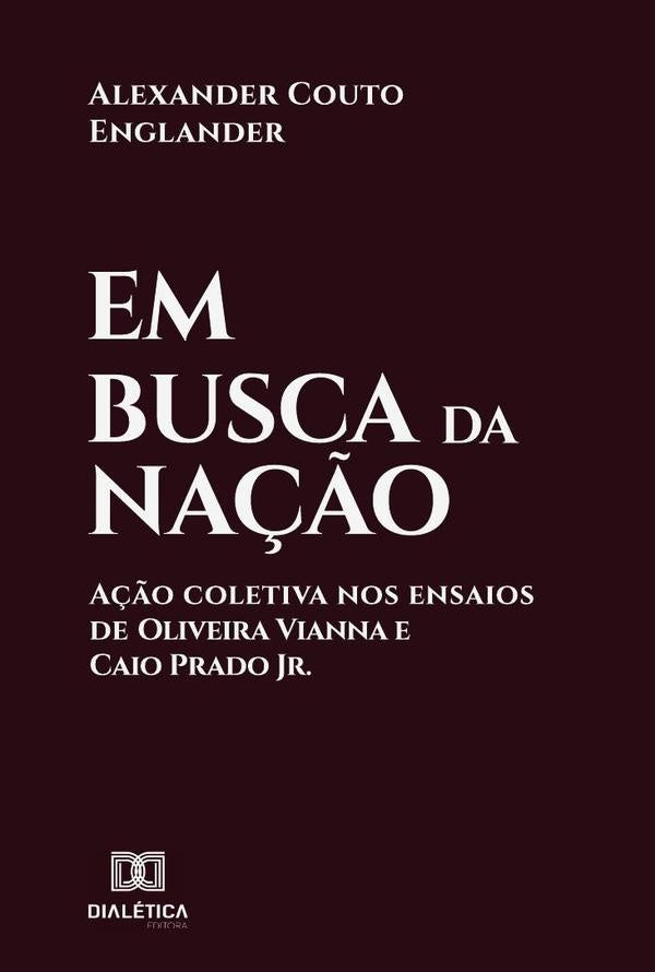 Em busca da na??o | AlexanderDavidAntonCouto Englander