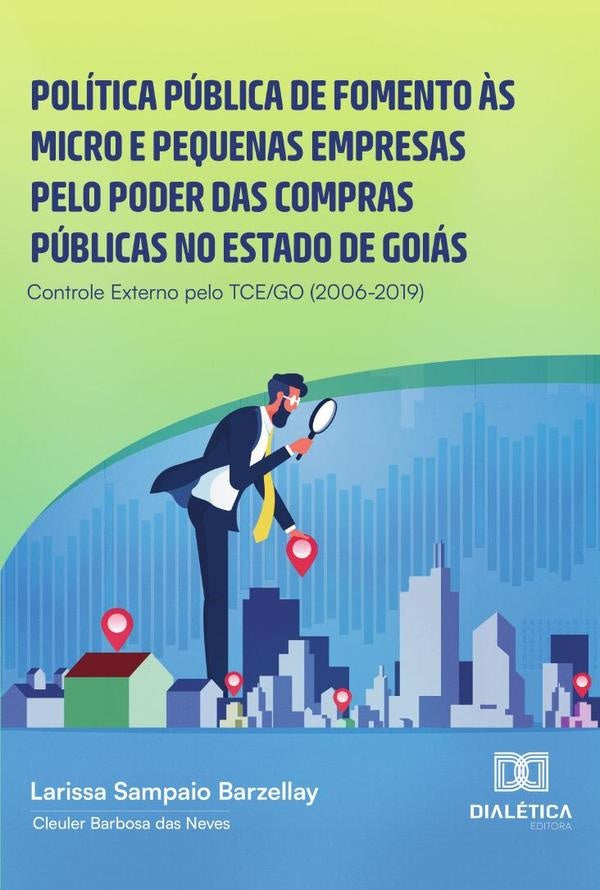 Politica publica de fomento ?s micro e pequenas empresas pelo poder das compras publicas no estado d | LarissaSampaio Barzellay
