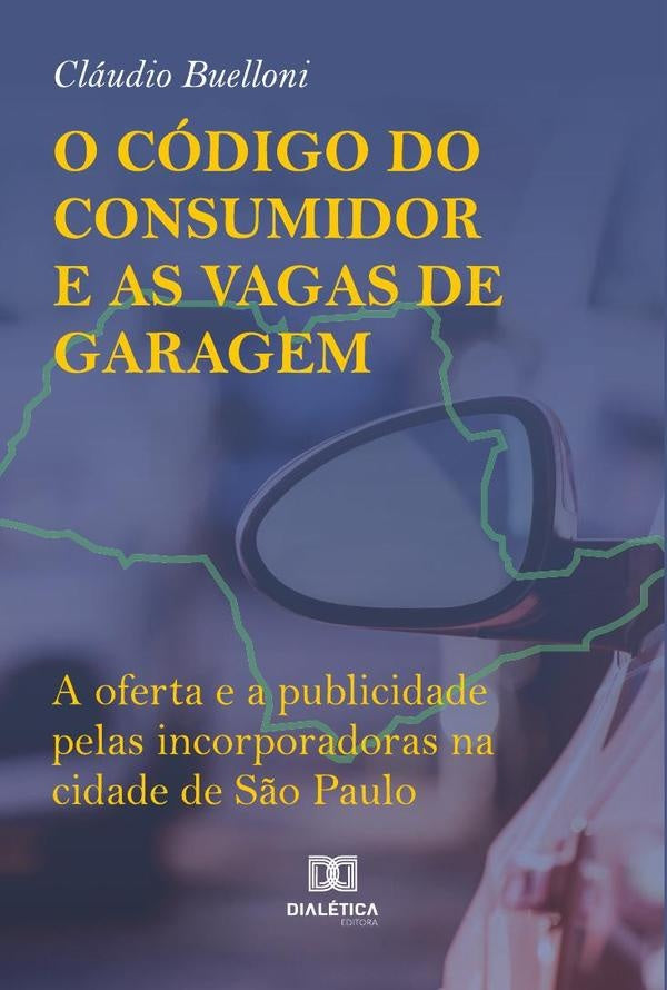 O Codigo do Consumidor e as Vagas de Garagem | Claudio Buelloni