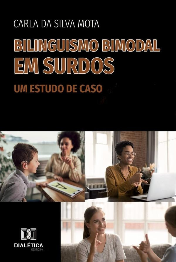 Bilinguismo Bimodal em Surdos | CarladaSilva Mota