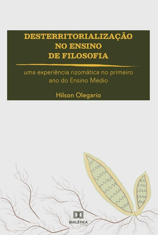 Desterritorializa??o no Ensino de Filosofia | Hilson Olegario
