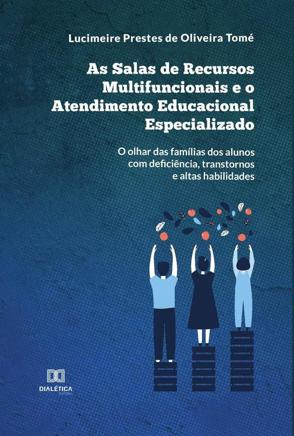 As Salas de Recursos Multifuncionais e o Atendimento Educacional Especializado | LucimeirePrestesdeOliveira Tome