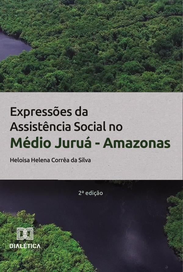 Express?es da Assist?ncia Social no Medio Jurua - Amazonas | HeloisaHelenaCorr?ada Silva