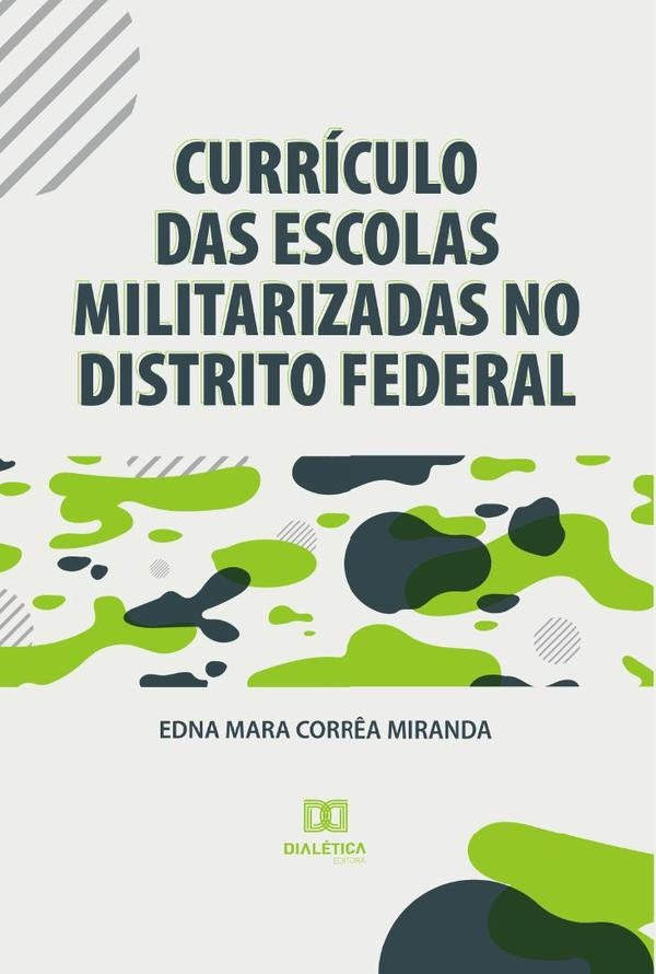 Curriculo das escolas militarizadas no Distrito Federal | EdnaMaraCorr?a Miranda