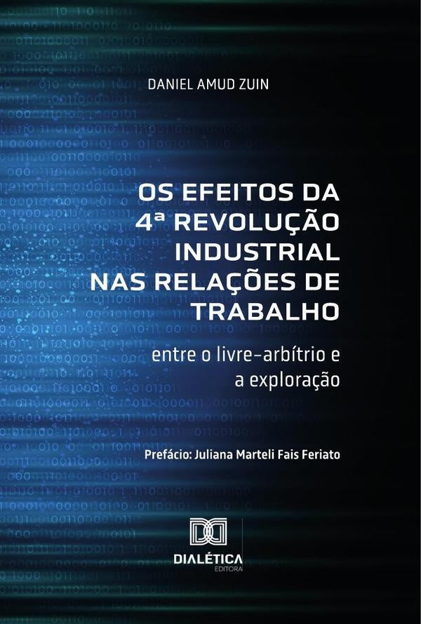 Os Efeitos da 4? Revolu??o Industrial nas Rela??es de Trabalho | DanielAmud Zuin