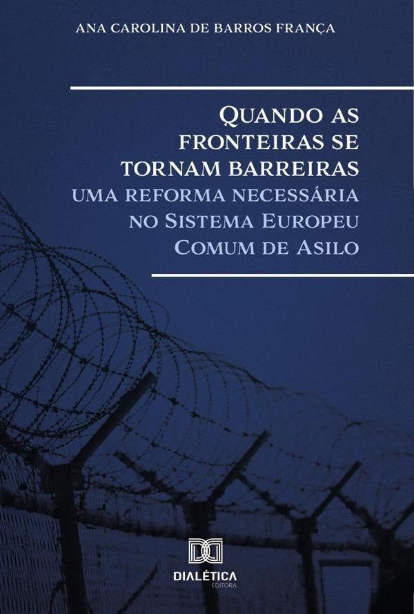 Quando as fronteiras se tornam barreiras | AnaCarolinadeBarros Fran?a