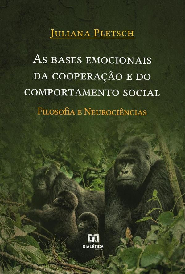 As bases emocionais da coopera??o e do comportamento social | Juliana Pletsch