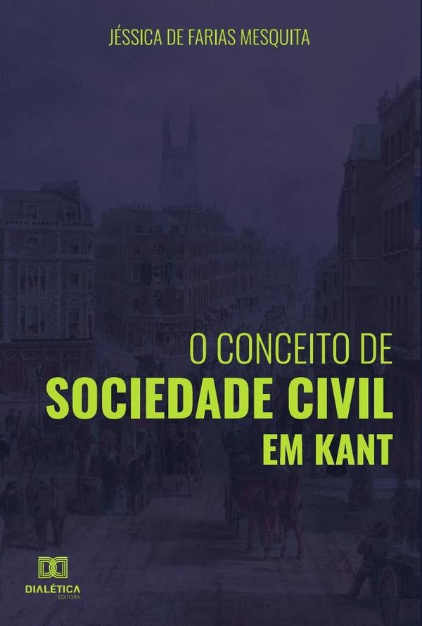 O conceito de sociedade civil em Kant | JessicadeFarias Mesquita