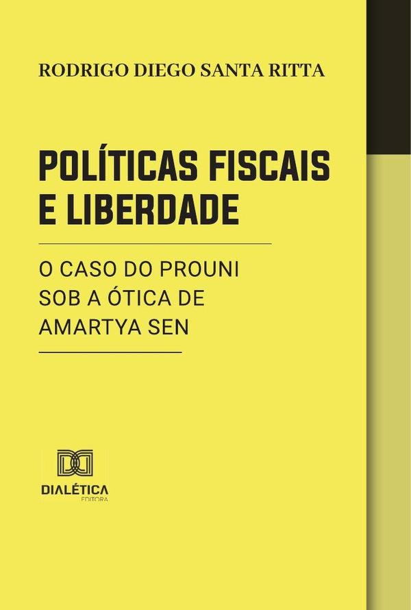 Politicas Fiscais e Liberdade | RodrigoDiegoSanta Ritta