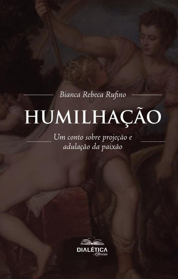 Humilha??o | BiancaRebeca Rufino