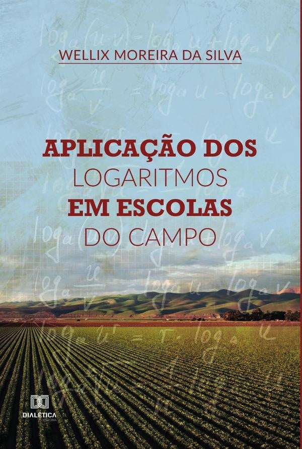 Aplica??o dos Logaritmos em Escolas do Campo | WellixMoreirada Silva