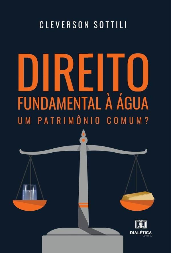 Direito fundamental ? agua | Cleverson Sottili