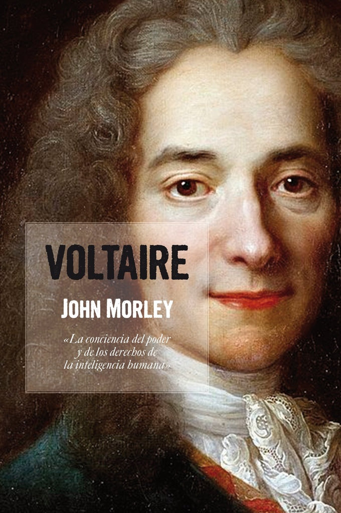 Voltaire | MORLEY JOHN