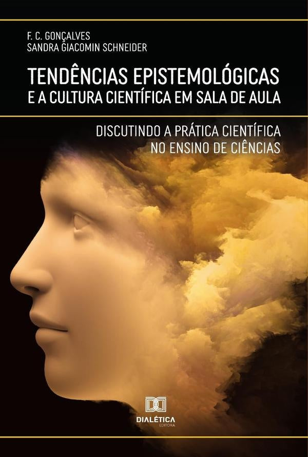 Tend?ncias Epistemologicas e a Cultura Cientifica em Sala de Aula | FlaviodaCosta Gon?alves