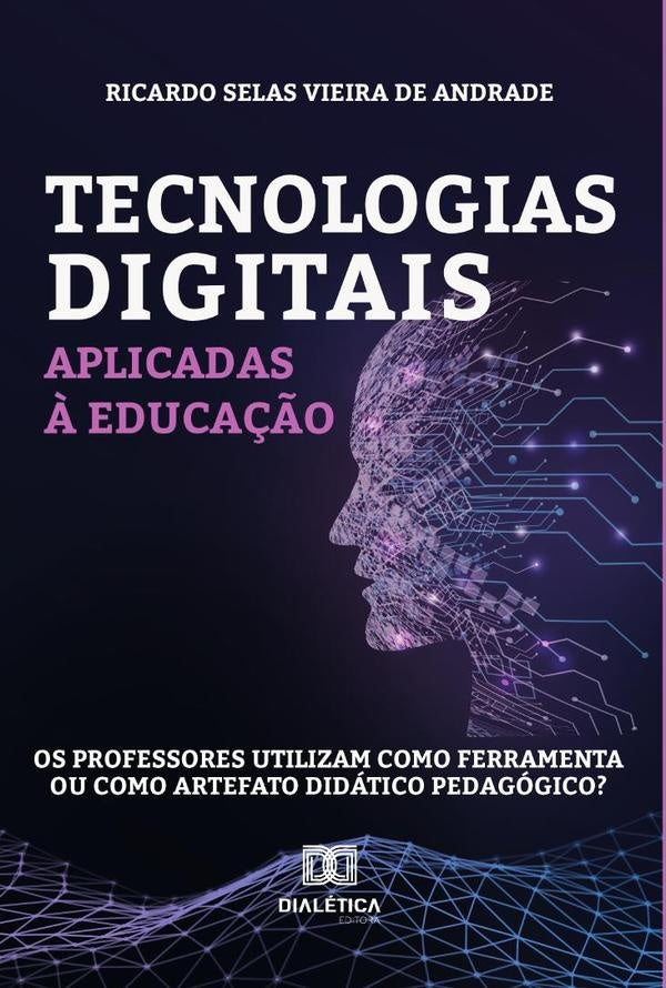 Tecnologias digitais aplicadas ? educa??o | RicardoSelasVieirade Andrade