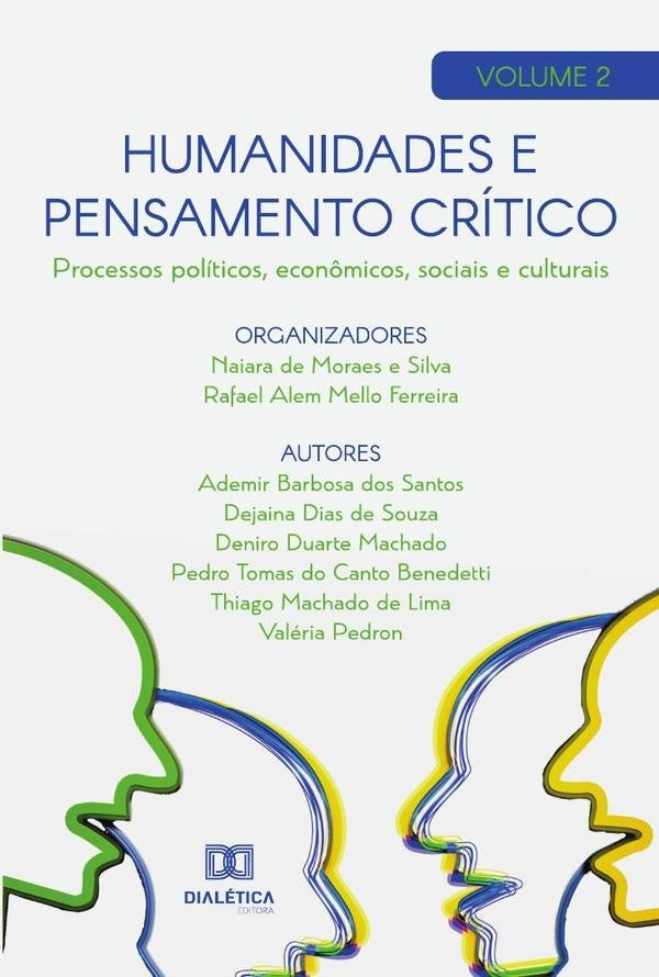Humanidades e pensamento critico - processos politicos, econ?micos, sociais e culturais | NaiaradeMoraese Silva