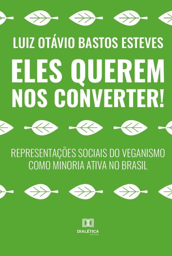 Eles querem nos converter! | LuizOtavioBastos Esteves